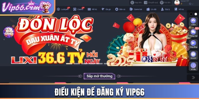 Điều kiện để đăng ký Vip66