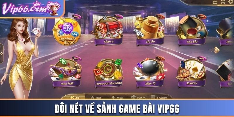 Đôi nét về sảnh game bài Vip66